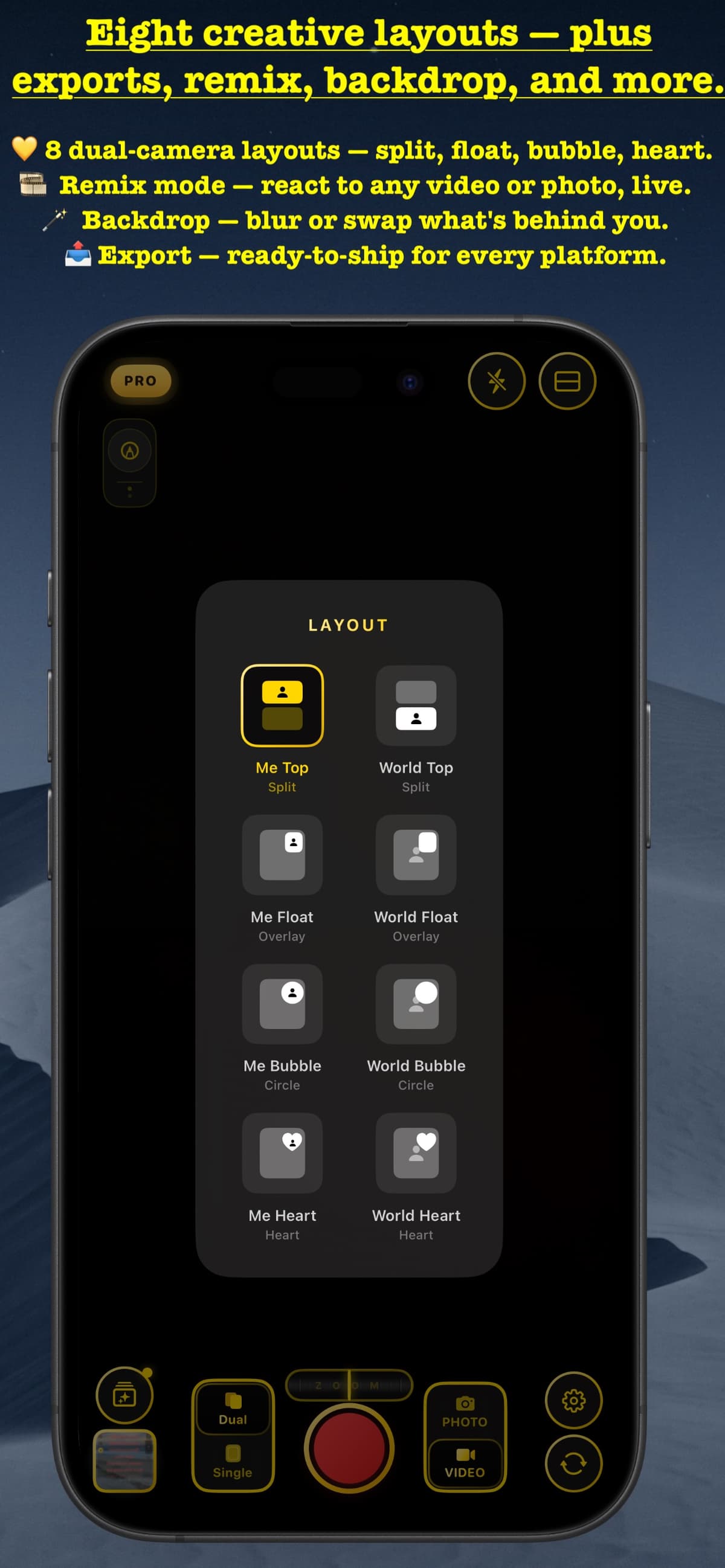 Eight dual-camera layouts — Me Top, World Top, Me Float, World Float, Me Bubble, World Bubble, Me Heart, World Heart